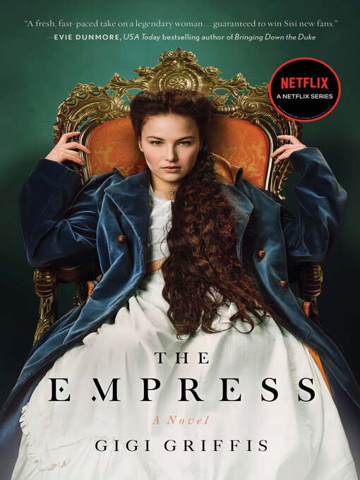 Title details for The Empress by Gigi Griffis - Wait list